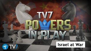 TV7 Powers in Play - America, Alone in the Mideast?  May 2025