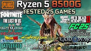 Ryzen 5 8500G : Test in 25 Games - Enough Budget iGPU for Gaming?