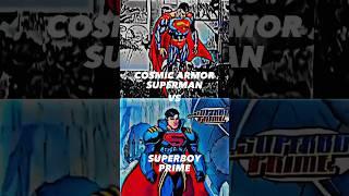 Cosmic Armor Superman vs Superboy Prime