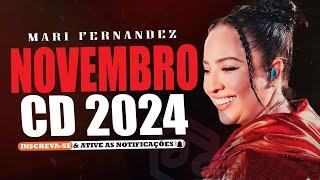 MARI FERNANDEZ 2024 - MÚSICAS NOVAS NOVEMBRO 2024 - CD NOVO 