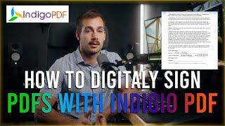 Sign PDFs Digitally with Indigo PDF