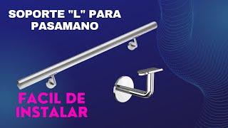 Soporte " L" para pasamano en acero inoxidable