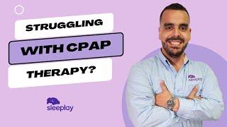 What to Look For When Struggling with CPAP