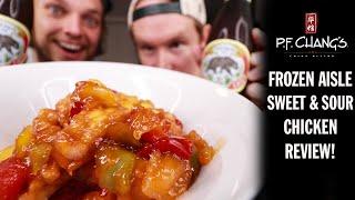 P.F. Chang's Frozen Aisle Sweet & Sour Chicken Review!