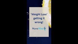 Episode 4 - How do people get 'weight loss' wrong | Health Snippet NuvoVivo