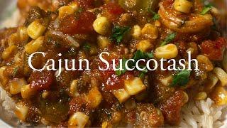 How to make the Best New Orleans Cajun Succotash Recipe