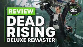 Dead Rising Deluxe Remaster Xbox Review - Is It Worth Playing in 2024?