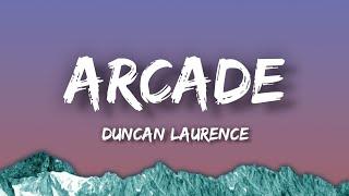 Duncan Laurence - Arcade (Lyrics)