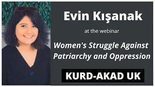 Evin Kışanak | Women's Struggle Against Patriarchy and Oppression | Kurd-Akad UK's Webinar