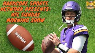 Hardcore Sports Network Presents: NFL Sunday Morning Show | S3: Ep 18