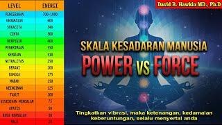 RAHASIA VIBRASI, ENERGI , FREKUENSI | GUNAKAN UNTUK MENINGKATKAN VIBRASI ANDA | POWER VS FORCE