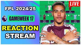 FPL Gameweek 17: REACTION STREAM | Live Q&A | Fantasy Premier League Tips 2024/25