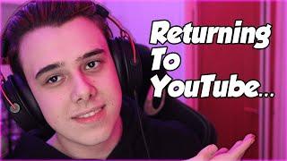 Returning To YouTube...