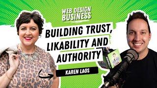 Building Trust, Likability and Authority with Karen Laos
