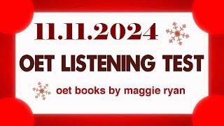 OET LISTENING TEST 11.11.2024 maggie ryan #oet #oetexam #oetnursing #oetlisteningtest