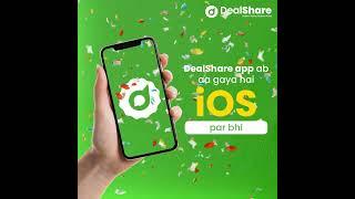 DealShare is now available on iOS | Download it Now for the Best offers #dealshare