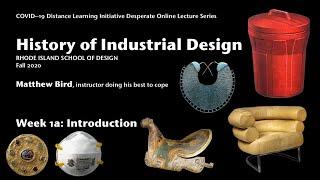 History of ID Week 1: Intro. What is Industrial Design?