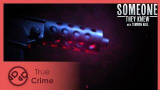 Who Shot The Sheriff? | Someone They Knew 102 | True Crime