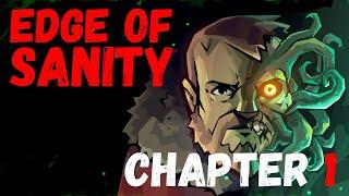 EDGE OF SANITY Full Game Walkthrough - Chapter 1 #EdgeOfSanity