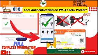 Face Authentication on PMJAY Setu Portal /Ayushman Card/Golden Card Kyc Collect with Face ekyc 2022.