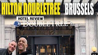 Hilton Doubletree Brussels - Hotel Review 2024