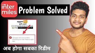 Intermiles Redemption Problem solved | Intermiles Problem Solution | Free Amazon Gift Card |Nctricks