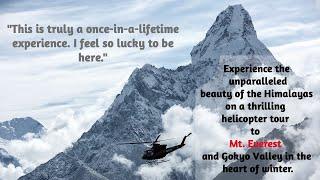 Mount Everest Overview 4K  Helicopter Tour. 8000 meter peaks, Everest, Cho Oyu, Lhotse, Makalu.