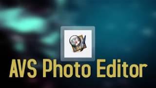 AVS Photo Editor - Freeware Review and Download for Windows