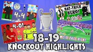 UCL KNOCKOUT STAGE HIGHLIGHTS 2018/2019 UEFA Champions League Best Games and Top Goals!