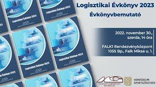 Logisztikai Évkönyv 2023 bemutató - dr. Szander Norina előadása