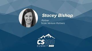 CS100 - Stacey Bishop, Scale Venture Partners - The Investor Perspective on Customer Success