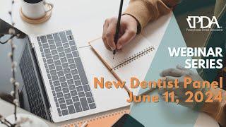 New Dentist Panel June 11, 2024