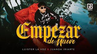 Luister La Voz, Juanda Iriarte - Empezar de Nuevo (Video Oficial)