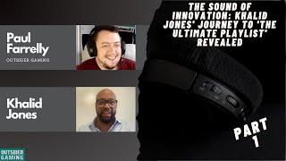  The Sound of Innovation: Khalid Jones & The Making of 'The Ultimate Playlist' | Ep 1 