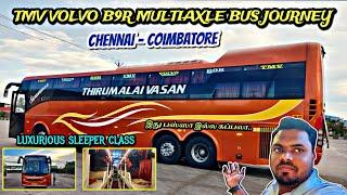 THIRUMALAIVASAN TRANSPORT VOLVO MULTIAXLE B9R\\CHENNAI TO COIMBATORE\\LUXURIOUS SLEEPER CLASS!!!