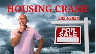 Housing Market Crash 2023/2024: Will It Really Happen ?