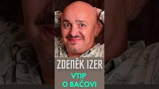 Zdeněk Izer - Vtip o bačovi #vtip #legrace