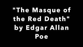 "The Masque of the Red Death"