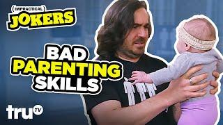 Impractical Jokers: Bad Parenting Skills (Mashup) | truTV