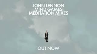 John Lennon - Mind Games (Meditation Mixes)