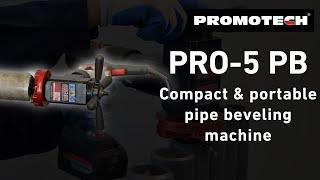 PRO 5 PB - Compact & portable pipe bevelling machine