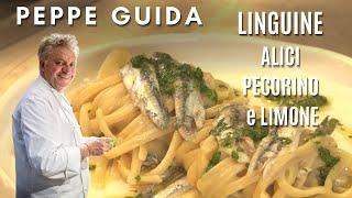 LINGUINE AGLIO E OLIO CON COLATURA ALICI PECORINO E LIMONE - Le ricette di Peppe Guida