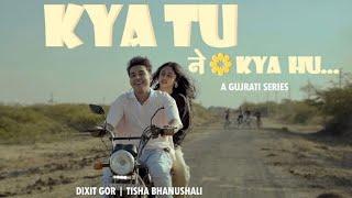 Kya tu ne Kya hu || full movie || Gujarati movie || Dixit gor || tisha Bhanushali || rashik maraj