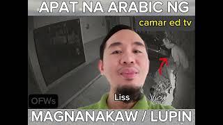 Arabic words for a thief o magnanakaw | OFWs Tutorial | Camar Ed Tv