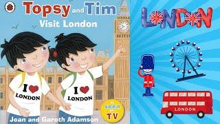 Topsy and Tim Visit London | Read-Aloud kids books