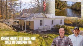 SOLD - Creek Front Cottage for Sale in Dugspur VA