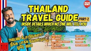 Thailand Tour in Tamil |Guide - Part-2 |யாருமே உங்க கிட்ட சொல்லாத விஷயங்கள்்