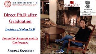 Prime Minister Research Fellow (PMRF) || IIT Delhi || PhD Experience || Amita Giri