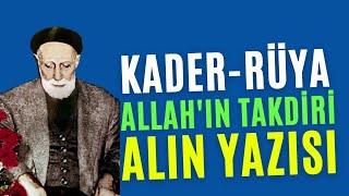 Kader - Rüya - Allah'ın (c.c) Takdiri - Alın Yazısı - Medineli Hacı Osman Akfırat Hoca Efendi (k.s)