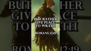 Romans 12:19 - Coldest Bible Verses